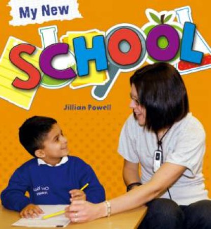 My New School by Jillian Powell