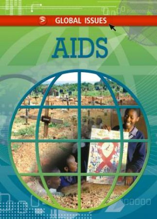 Global Issues: Aids by Katie Dicker