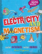 Mind Webs Electricity and Magnets