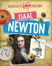 Scientists Who Made History Isaac Newton