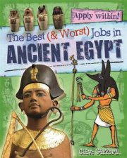 The Best and Worst Jobs Ancient Egypt