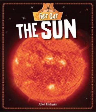 Fact Cat: Space: Sun by Various