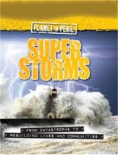 Planet in Peril Super Storms