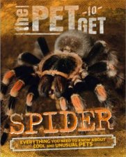 The Pet To Get Spider