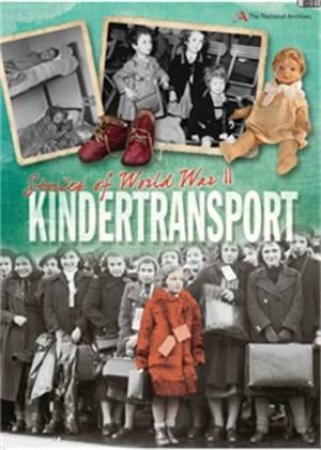 Stories of World War II: Kindertransport by A. J. Stones