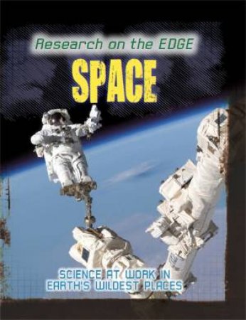 Research on the Edge: Space by Angela Royston