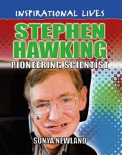 Inspirational Lives Stephen Hawking