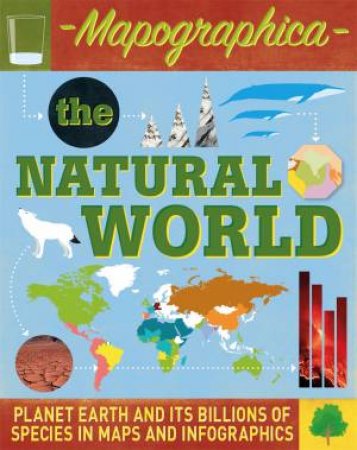 Mapographica: The Natural World by Jon Richards & Ed Simkins