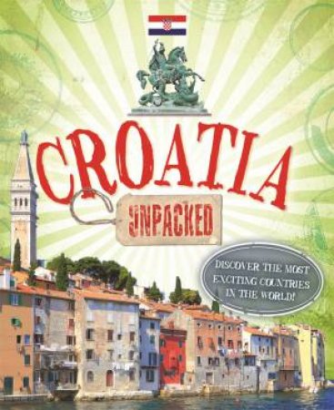 Unpacked: Croatia by Susie Brooks