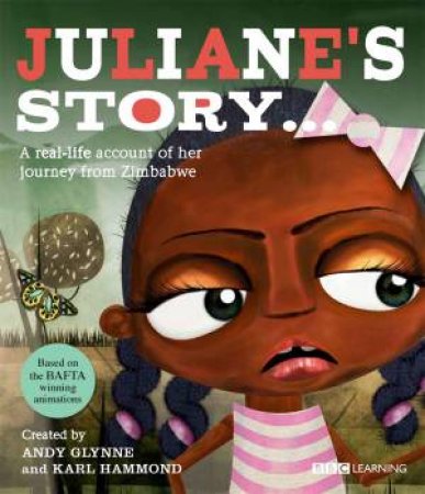 Seeking Refuge: Juliane's Story (A Journey from Zimbabwe) by Andy Glynne & Karl Hammond