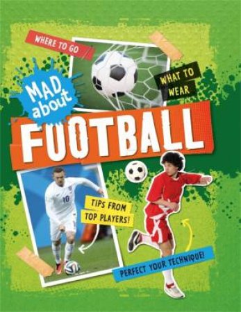 Mad About: Football by Various