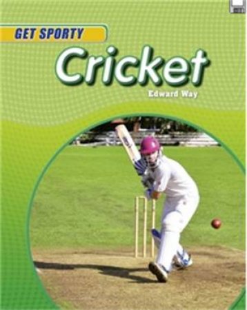 Get Sporty: Cricket by Edward Way