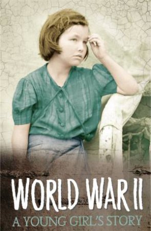 Survivors: WWII: A Young Girl's Story by James Riordan