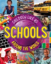 Children Like Us Schools Around The World