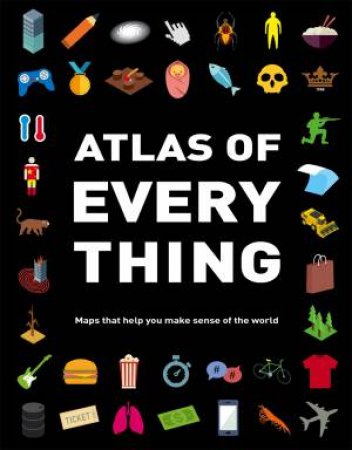 Atlas Of Everything by Jon Richards & Ed Simkins