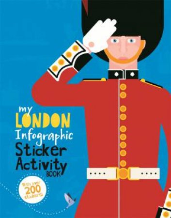 My London Infographic: Sticker Activity Book by Kay Barnham