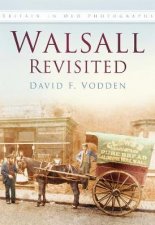 Walsall Revisited