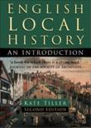 English Local History by TILLER KATE