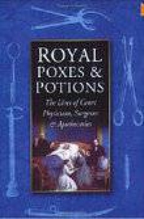 Royal Poxes and Potions by LAMONT-BROWN RAYMOND