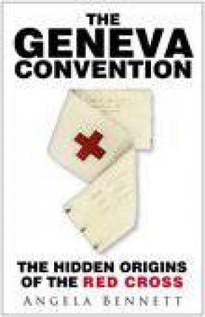 The Geneva Convention by Angela Bennett