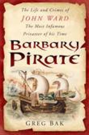 Barbary Pirate by Greg Bak