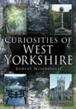 Curiosities of West Yorkshire