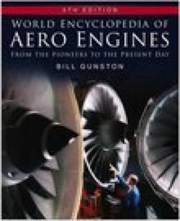 World Encyclopedia of Aero Engines by Bill Gunston