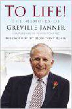 To Life by GREVILLE JANNER