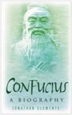 Confucius A Biography