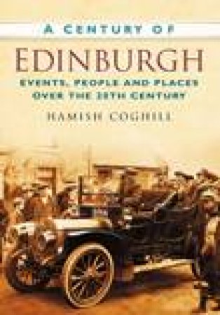 Century of Edinburgh by HAMISH COGHILL