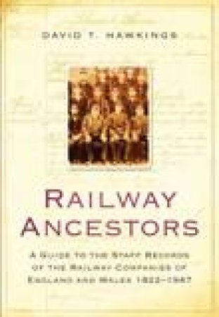 Railway Ancestors by David Hawkings