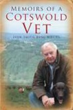 Memoirs of a Cotswold Vet