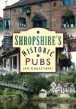 Shropshires Historic Pubs