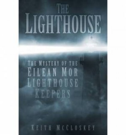 The Lighthouse by Keith Mccloskey