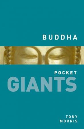 Buddha: pocket GIANTS by TONY MORRIS