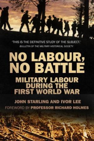 No Labour, No Battle by JOHN STARLING