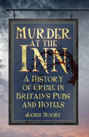 Murder at the Inn by JAMES MOORE