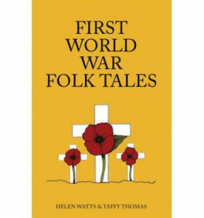 First World War Folk Tales by Taffy Thomas