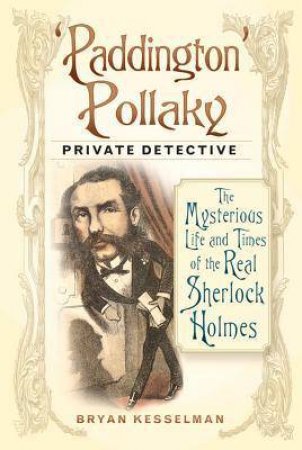 Paddington Pollaky, Private Detective by BRYAN KESSELMAN