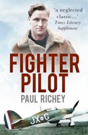 Fighter Pilot by PAUL RICHEY