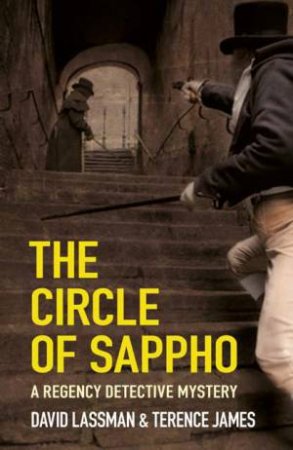 Circle of Sappho: A Regency Detective Mystery by LASSMAN / JAMES