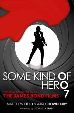 Some Kind of Hero by MATTHEW FIELD