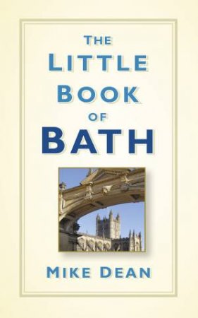 Little Book Of Bath by Mike Dean