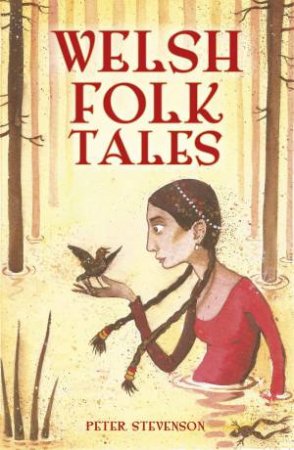 Welsh Folk Tales by PETER STEVENSON