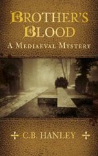 Brothers Blood A Mediaeval Mystery