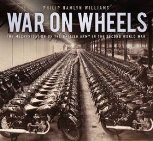 War on Wheels by PHILIP HAMLYN WILLIAMS