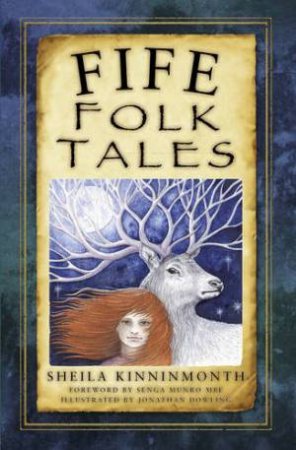 Fife Folk Tales by SHEILA KINNINMONT