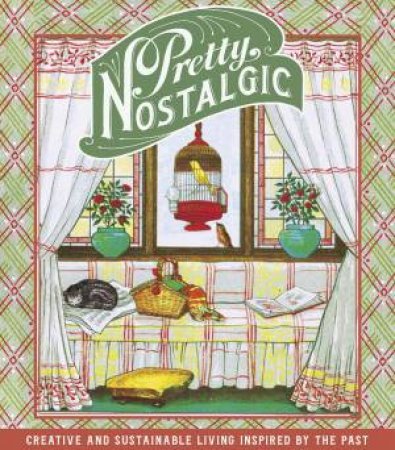 Pretty Nostalgic Compendium Spring 2016 by NICOLE BURNETT