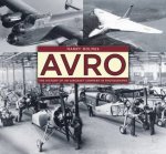 Avro The History of an Aircraft Company in Photographs