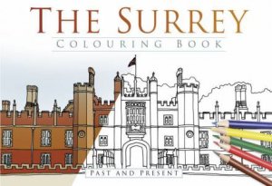 The Surrey Colouring Book by Various